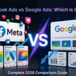 Facebook Ads vs Google Ads: Which is Better?